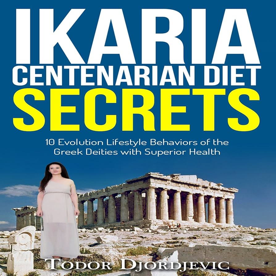 The Secret of the Ikaria Diet Revealed